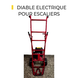 DIABLE ELECTRIQUE POUR ESCALIERS